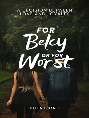 cover image of For Belcy or For Worst